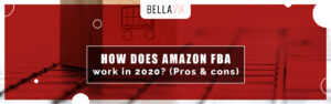 How Does Amazon FBA Work in 2020 (Pros & Cons)