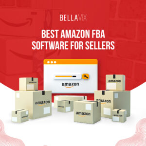 Best Amazon FBA Software for Sellers
