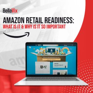 Amazon Retail Readiness What Is It & Why Is It so Important