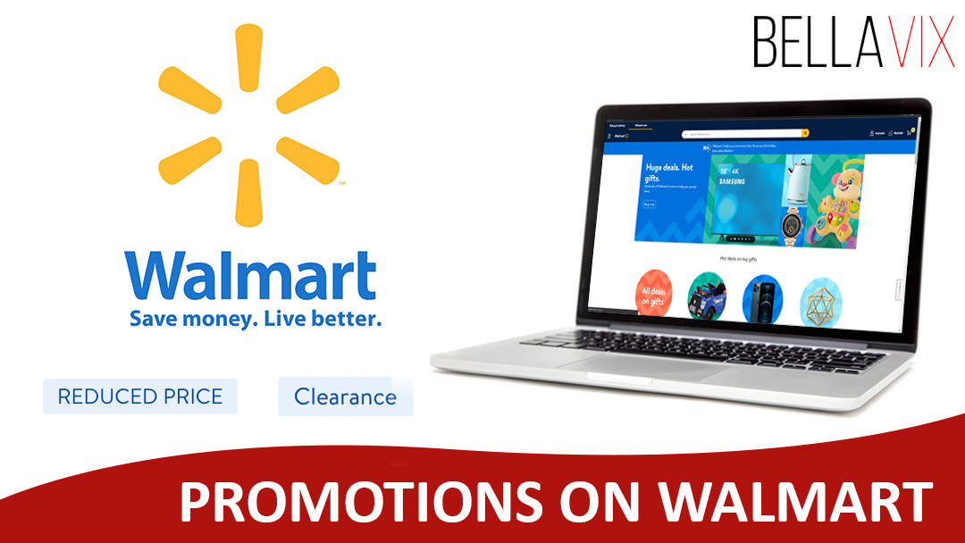 All You Need to Know About Promotions on Walmart - BellaVix