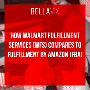 How Walmart Fulfillment Services (WFS) compares to Fulfillment by Amazon (FBA)