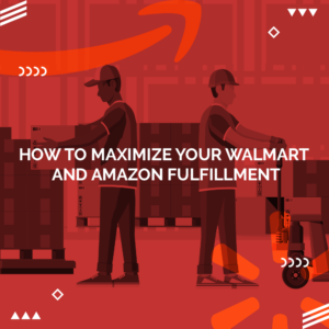BellaVix How to Maximize Your Walmart and Amazon Fulfillment