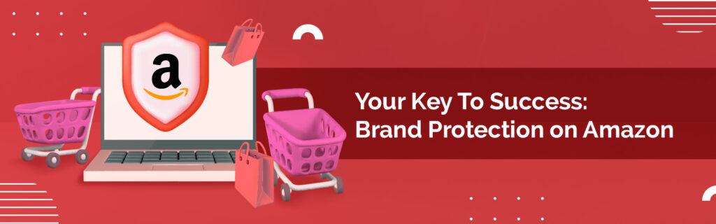 Your Key To Success Brand Protection on Amazon BellaVix Ensure you are retail-ready with sufficient inventory and optimized content
Stay consistent with pricing across all channels
Register your brand in Amazon Brand Registry
Check your buy box winning percentage, and if you are priced competitively
Check if you have a reseller problem.