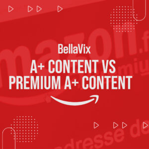 A+ Content vs Premium A++ Content BellaVix 1
