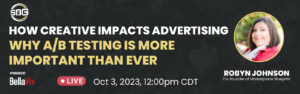 How Creative Impacts Advertising- Why AB Testing is More Important than Ever