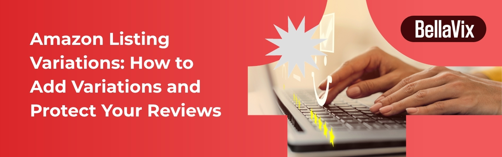 amazon-listing-variations-how-to-add-variations-and-protect-your-reviews